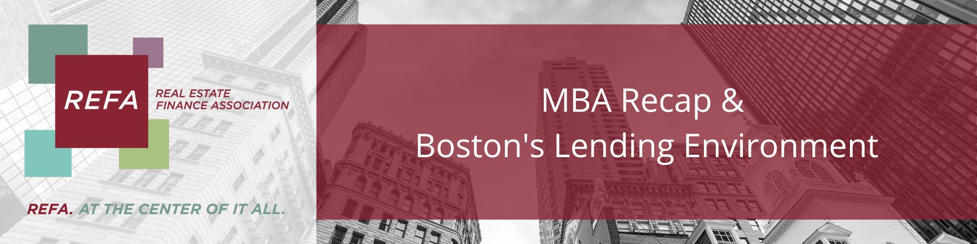 MBA Recap & Boston's Lending Environment 2024 - SOLD OUT!